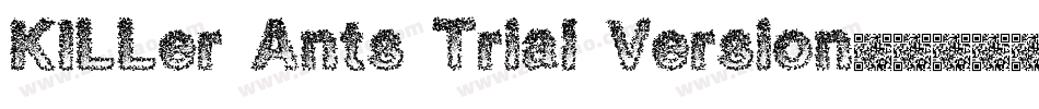 KILLer Ants Trial Version字体转换